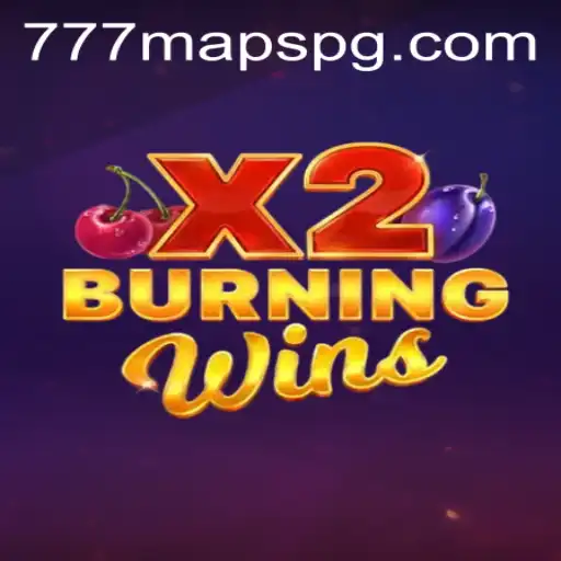 Exploring the World of BurningWinsX2: A Dive into the 777 Maps