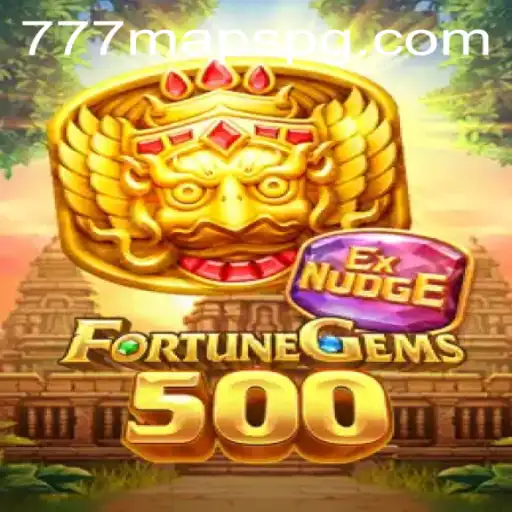 FortuneGems500: An Immersive Gaming Odyssey with 777 Maps