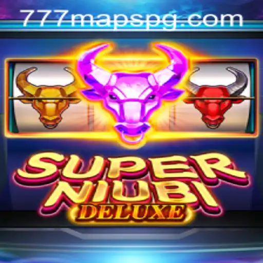 Exploring SuperNiubiDeluxe: Dive into the World of 777 Maps