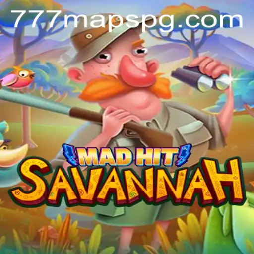 Exploring MadHitSavannah: Diving into the World of 777 Maps